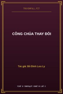 Công Chúa Thay Đổi