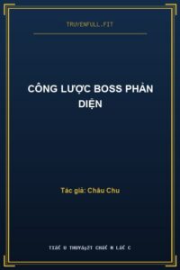 Công Lược Boss Phản Diện