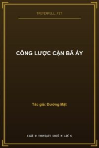 Công Lược Cặn Bã Ấy