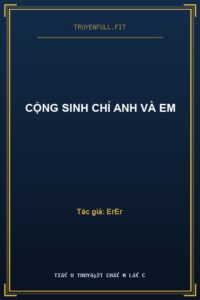 Cộng Sinh Chỉ Anh Và Em