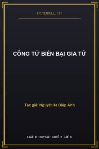 Công Tử Biến Bại Gia Tử