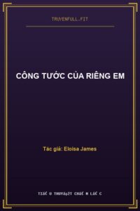 Công Tước Của Riêng Em