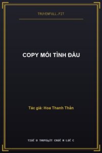 Copy Mối Tình Đầu