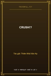 Crush!?