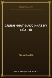 Crush Nhặt Được Nhật Ký Của Tôi