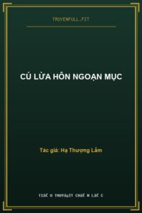 Cú Lừa Hôn Ngoạn Mục