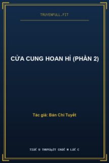 Cửa Cung Hoan Hỉ (Phần 2)