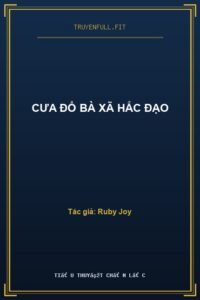 CƯA ĐỔ BÀ XÃ HẮC ĐẠO