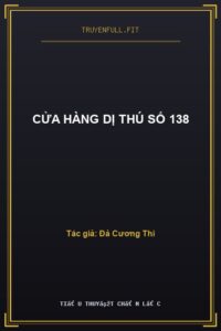 Cửa Hàng Dị Thú Số 138