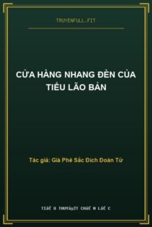 Cửa Hàng Nhang Đèn Của Tiểu Lão Bản