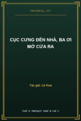 Cục Cưng Đến Nhà, Ba Ơi Mở Cửa Ra