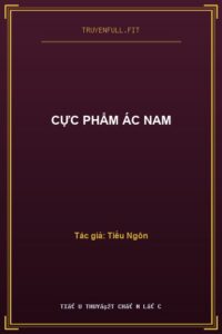 Cực Phẩm Ác Nam