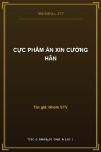 Cực Phẩm Ăn Xin Cường Hãn
