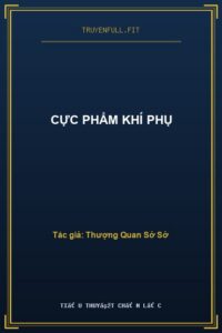 Cực Phẩm Khí Phụ