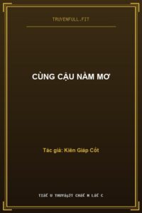 Cùng Cậu Nằm Mơ