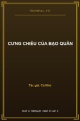 Cưng Chiều Của Bạo Quân