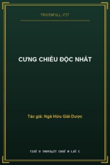 Cưng Chiều Độc Nhất