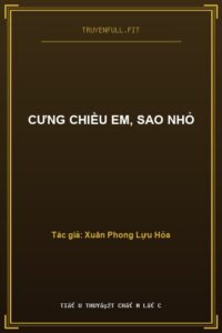 Cưng Chiều Em, Sao Nhỏ