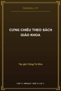 Cưng Chiều Theo Sách Giáo Khoa