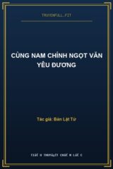 Cùng Nam Chính Ngọt Văn Yêu Đương