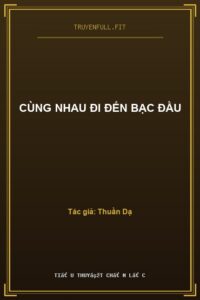 Cùng Nhau Đi Đến Bạc Đầu