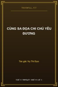 Cùng Sa Đọa Chi Chủ Yêu Đương