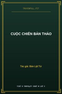 Cuộc Chiến Bản Thảo