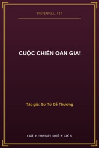 Cuộc Chiến Oan Gia!