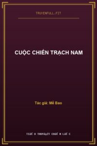 Cuộc Chiến Trạch Nam