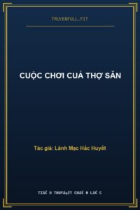 Cuộc Chơi Cuả Thợ Săn