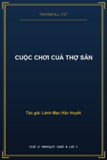 Cuộc Chơi Cuả Thợ Săn