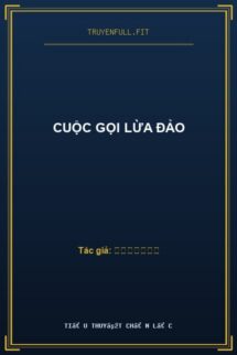 Cuộc Gọi Lừa Đảo