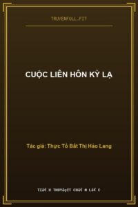 Cuộc Liên Hôn Kỳ Lạ