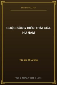 Cuộc Sống Biến Thái Của Hủ Nam