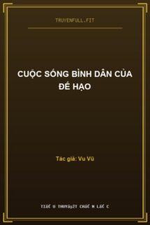 Cuộc Sống Bình Dân Của Đế Hạo