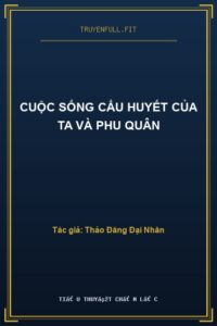 Cuộc Sống Cẩu Huyết Của Ta Và Phu Quân