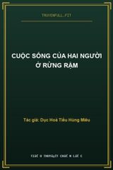 Cuộc Sống Của Hai Người Ở Rừng Rậm