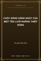 Cuộc Sống Hàng Ngày Của Một Tên Lười Không Thiết Sống