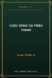 Cuộc Sống Tại Triều Thanh