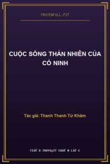 Cuộc Sống Thản Nhiên Của Cố Ninh