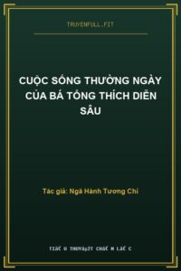Cuộc Sống Thường Ngày Của Bá Tổng Thích Diễn Sâu