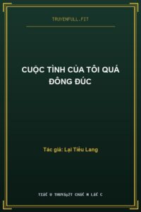 Cuộc Tình Của Tôi Quá Đông Đúc