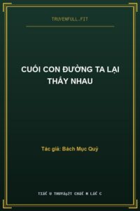 Cuối Con Đường Ta Lại Thấy Nhau