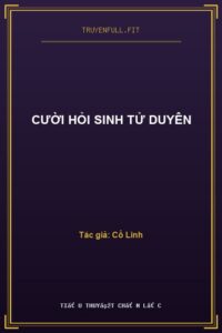 Cười Hỏi Sinh Tử Duyên