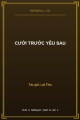 Cưới Trước Yêu Sau