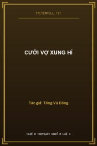 Cưới Vợ Xung Hỉ