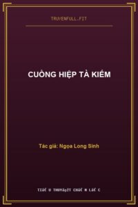 Cuồng Hiệp Tà Kiếm