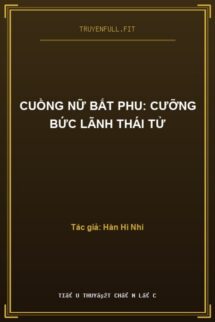 Cuồng Nữ Bắt Phu: Cưỡng Bức Lãnh Thái Tử