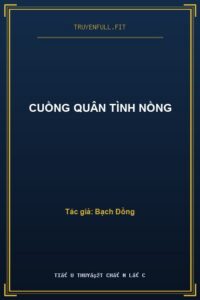 Cuồng Quân Tình Nồng