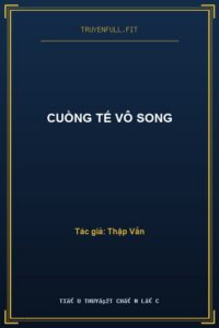 Cuồng Tế Vô Song